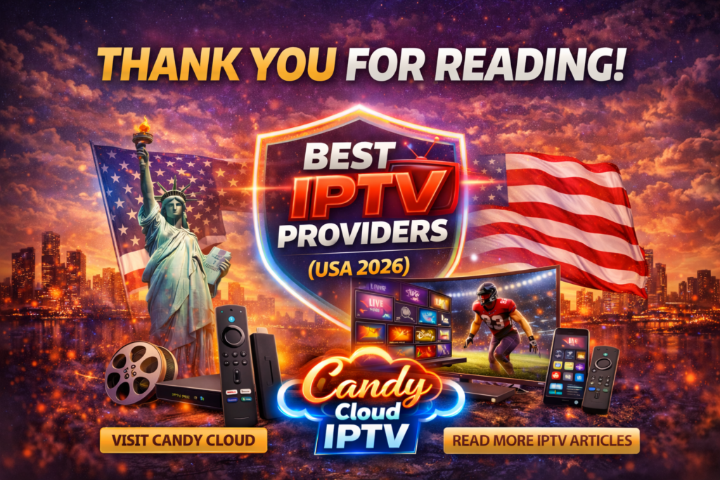 Choose the best IPTV provider in the USA with Candy Cloud IPTV service