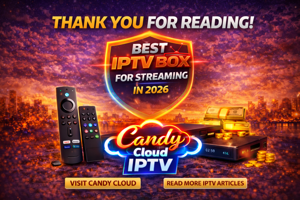 Best IPTV box devices for IPTV subscription Candy Cloud IPTV