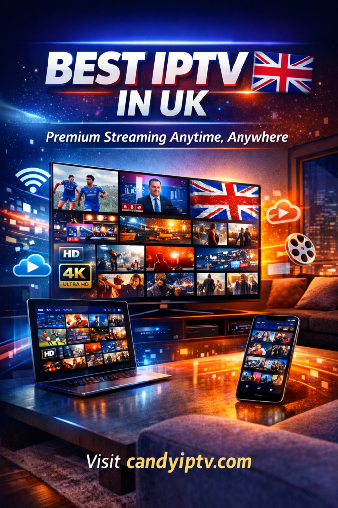 Best IPTV in UK