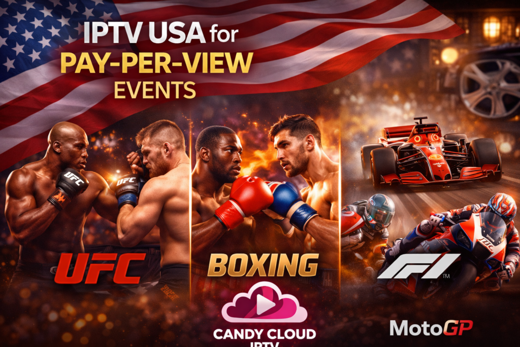 IPTV USA PPV events streaming UFC boxing Formula 1 and MotoGP